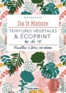Teintures Végétales & Écoprint ; Recettes À Faire Soi-Même