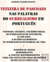 Teixeira de Pascoaes nas Palavras do Surrealismo em Português