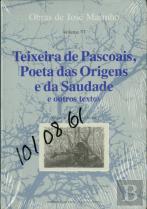 Teixeira de Pascoais, Poeta das Origens e da Saudade e Outros Textos - Volume VI