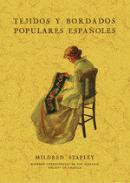 Tejidos Y Bordados Populares Españoles