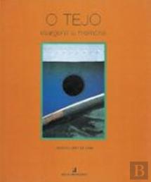 Tejo - Margens e Memórias