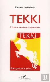 Tekki ; Principes Et Méthodes Du Responsabilisme