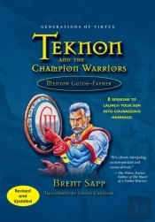 Teknon And The Champion Warriors Mentor Guide - Father