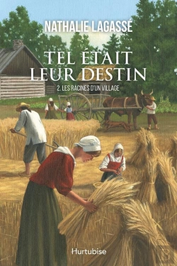 Bertrand.pt - Tel Était Leur Destin Tome 2 : Les Racines D'Un Village