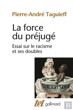 Bertrand.pt - Tel - La Force Du Prejuge - Essai Sur Le Racisme Et Ses Doubles
