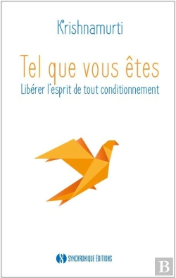 Bertrand.pt - Tel Que Vous Êtes ; Libérer L'Esprit De Tout Conditionnement