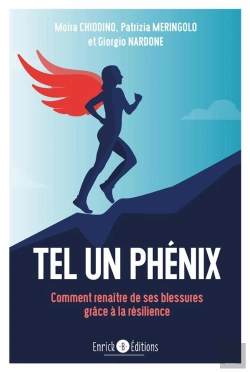Bertrand.pt - Tel Un Phénix ; Comment Renaître De Ses Blessures Grâce À La Résilience