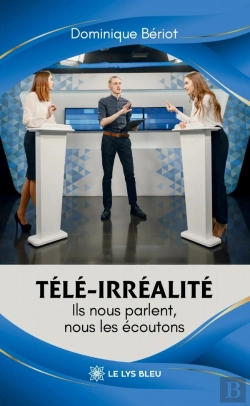 Bertrand.pt - Télé-Irréalité - Ils Nous Parlent, Nous Les Écoutons