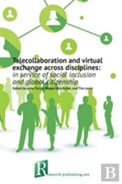 Telecollaboration And Virtual Exchange Across Disciplines