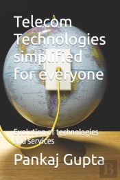 Telecom Technologies Simplified For Everyone
