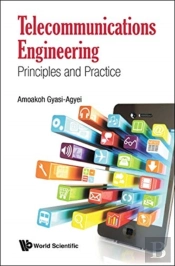 Telecommunications Engineering: Principles And Practice