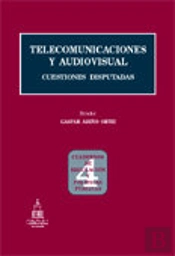 Telecomunicaciones Y Audiovisual Cuestiones Disput