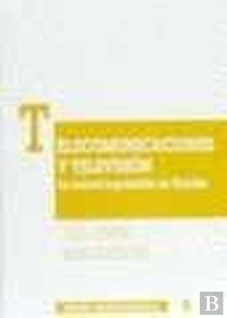Bertrand.pt - Telecomunicaciones Y Televisión. La Nueva Regulación En España