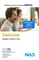 Telefonista Del Servicio Gallego De Salud. Temario Común Y Test