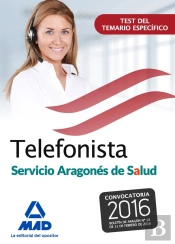 Telefonistas Del Servicio Aragonés De Salud. Test Del Temario Específico