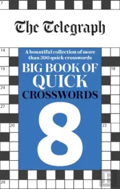 Telegraph Big Book Of Quick Crosswords 8