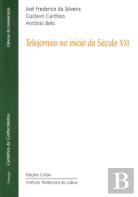 Telejornais no Inicio do Século XXI