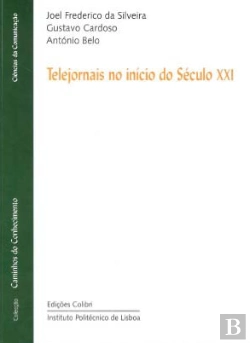 Bertrand.pt - Telejornais no Inicio do Século XXI