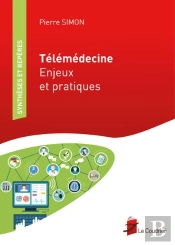 Télémédecine ; Enjeux Et Pratiques