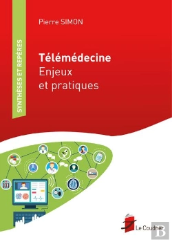 Bertrand.pt - Télémédecine ; Enjeux Et Pratiques