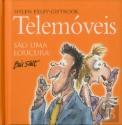 Telemóveis São uma Loucura