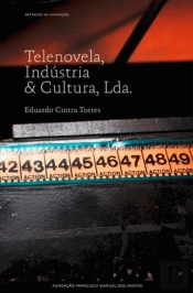 Telenovela, Indústria & Cultura Lda