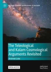 Teleological And Kalam Cosmological Arguments Revisited