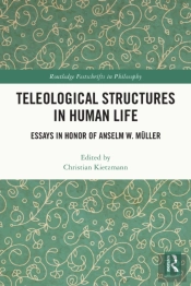 Teleological Structures In Human Life