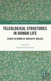 Teleological Structures In Human Life