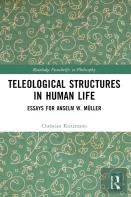 Teleological Structures In Human Life