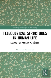 Teleological Structures In Human Life