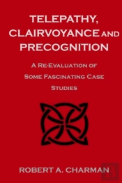Telepathy, Clairvoyance And Precognition