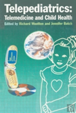 Bertrand.pt - Telepediatrics: Telemedicine And Child Health