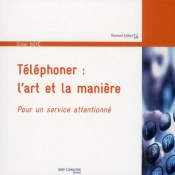 Téléphoner : L'Art Et La Mnière