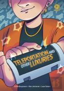 Teleportation And Other Luxuries