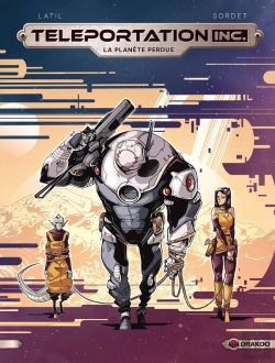 Bertrand.pt - Teleportation Inc Tome 3 : La Planète Perdue