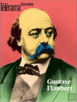 Bertrand.pt - Telerama Hors Serie N 233 - Flaubert - Novembre 2021