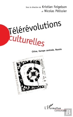 Bertrand.pt - Telerevolutions Culturelles ; Chine, Europe Centrale, Russie