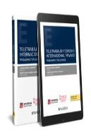 Teletrabajo Y Derecho Internacional Privado. Problemas Y Soluciones (Papel E-Book)