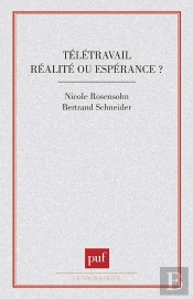 Télétravail : Réalité Ou Espérance ?