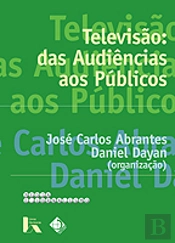 Televisão: das Audiências aos Públicos