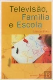 Televisão, Família e Escola