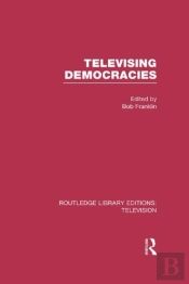Televising Democracies