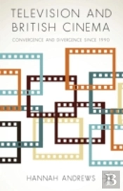 Television And British Cinema