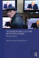 Television And Culture In Putin'S Russia