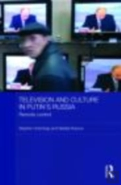 Bertrand.pt - Television And Culture In Putin'S Russia