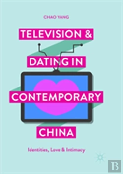 Bertrand.pt - Television And Dating In Contemporary China
