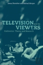 Television And Its Viewers