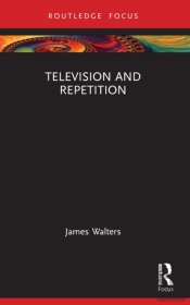 Television And Repetition