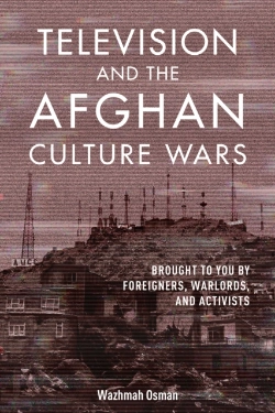 Bertrand.pt - Television And The Afghan Culture Wars